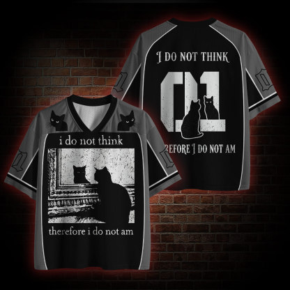 I do Not Think therefore I do Not am Mesh Jersey