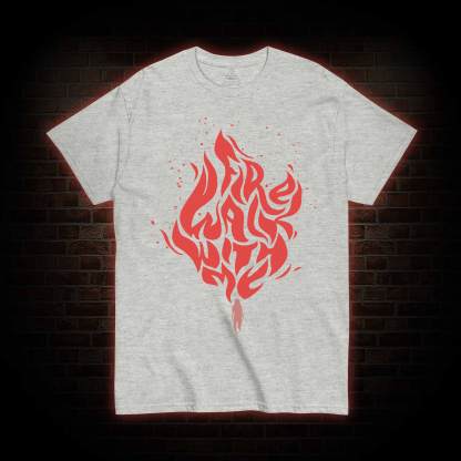 Fire Walk With Me T-shirt 