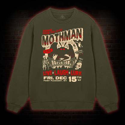 Mothman Live Laugh Lurk Sweatshirt