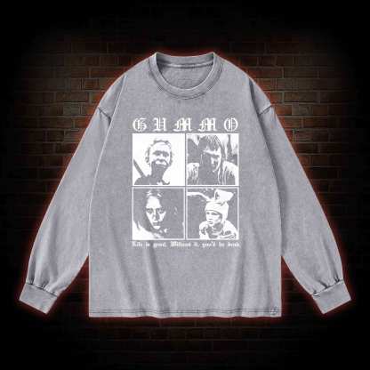 Life is Great Washed Long-Sleeve T-shirt