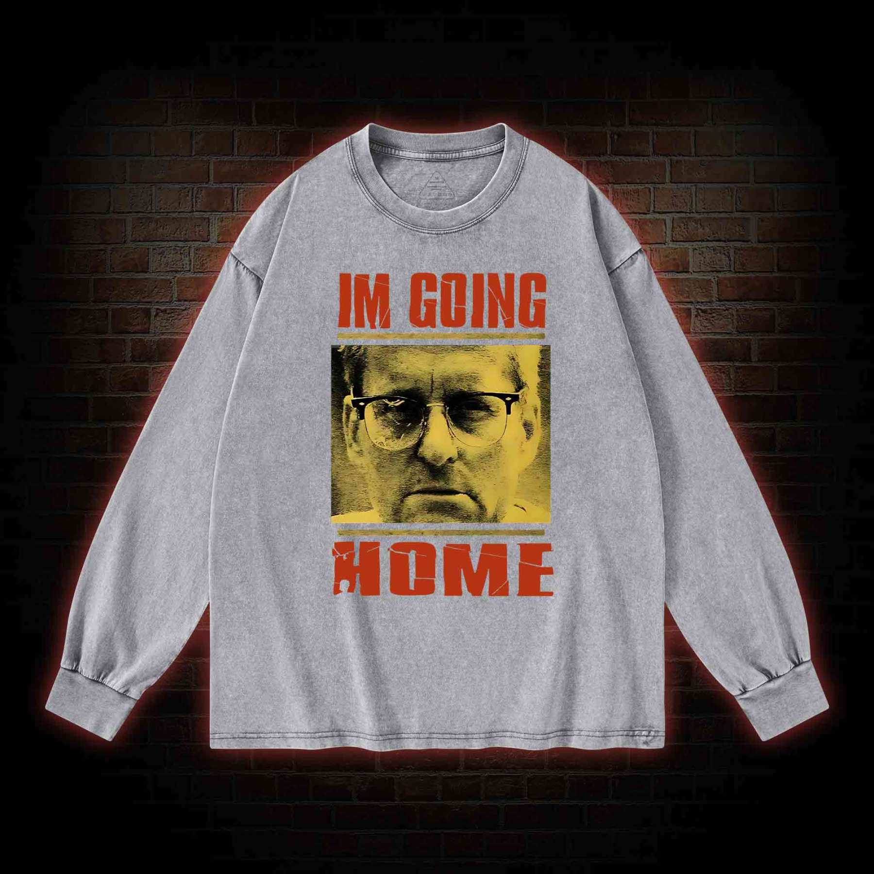 I'm Going Home Washed Long-Sleeve T-shirt