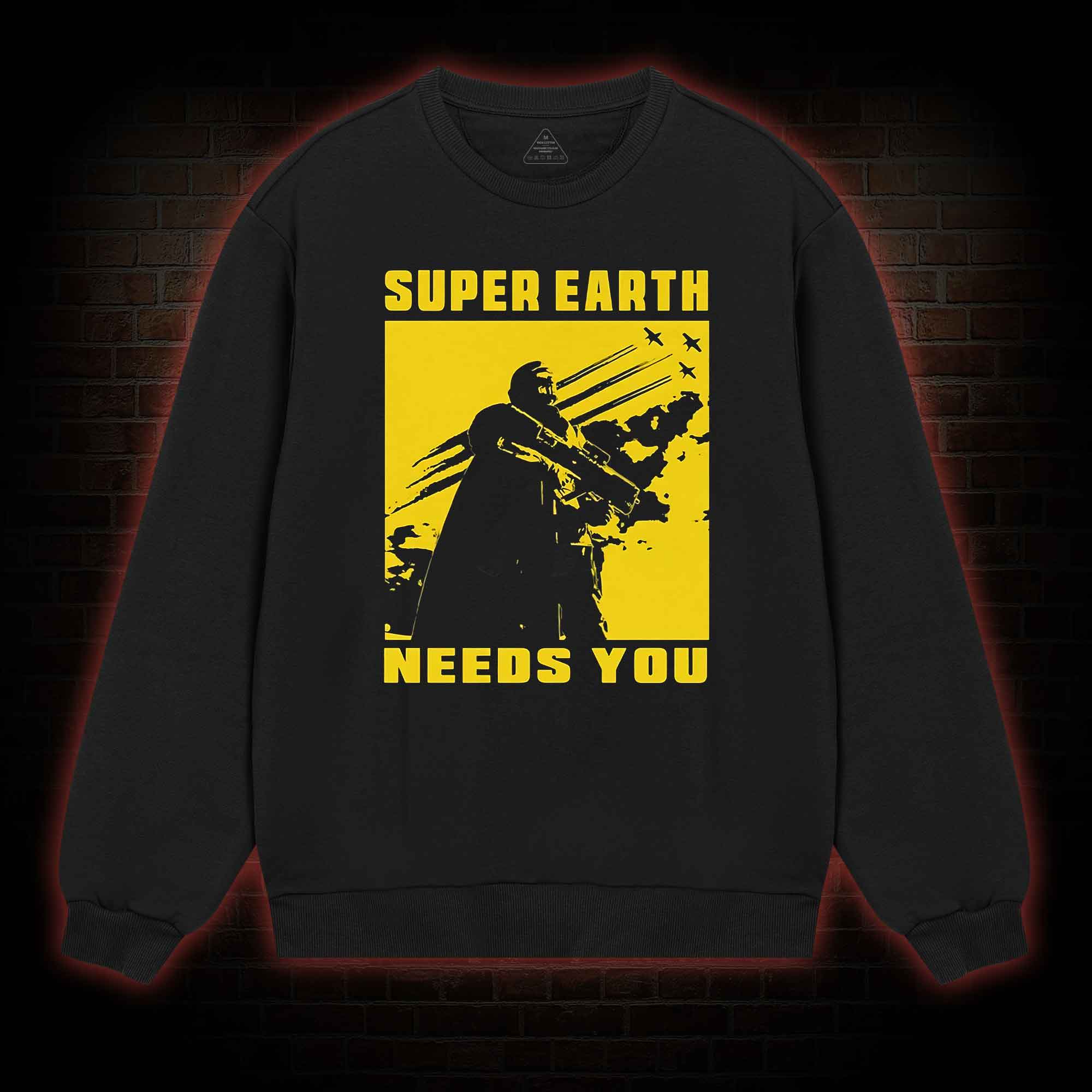 Earth Needs you Sweatshirt