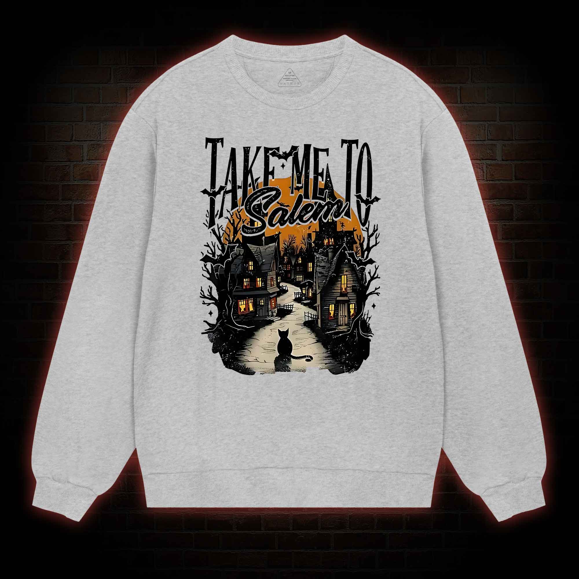 Take Me To Salem weatshirt