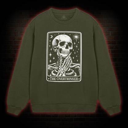 The Overthinker Sweatshirt