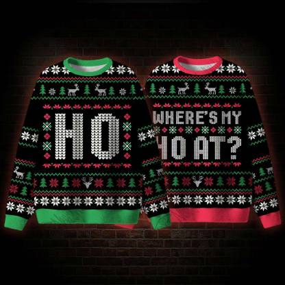 Where's My Ho At? Ugly Sweatshirts