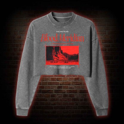 Blood Meridian Washed Cropped Sweatshirts