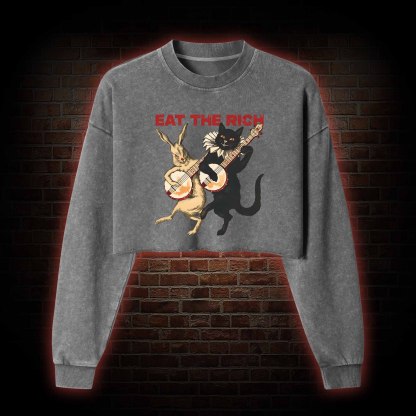 Eat The Rich Washed Cropped Sweatshirts