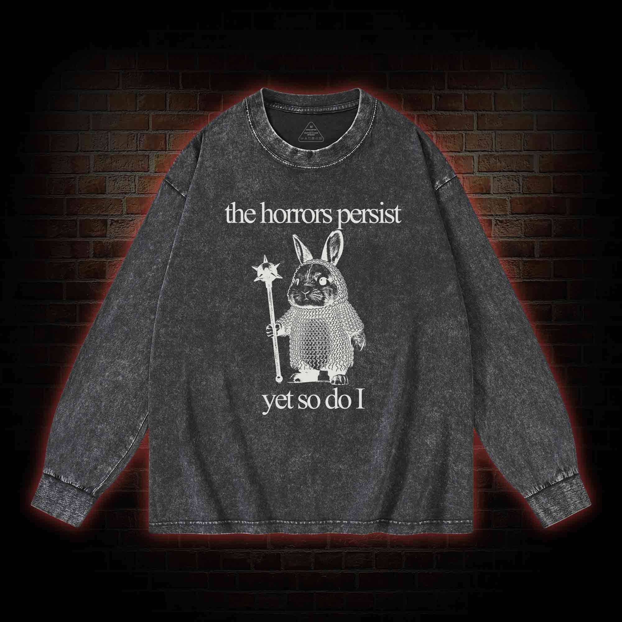 The Horrors Persist But So Do I Cute Bunny Washed Long-Sleeve T-shirt