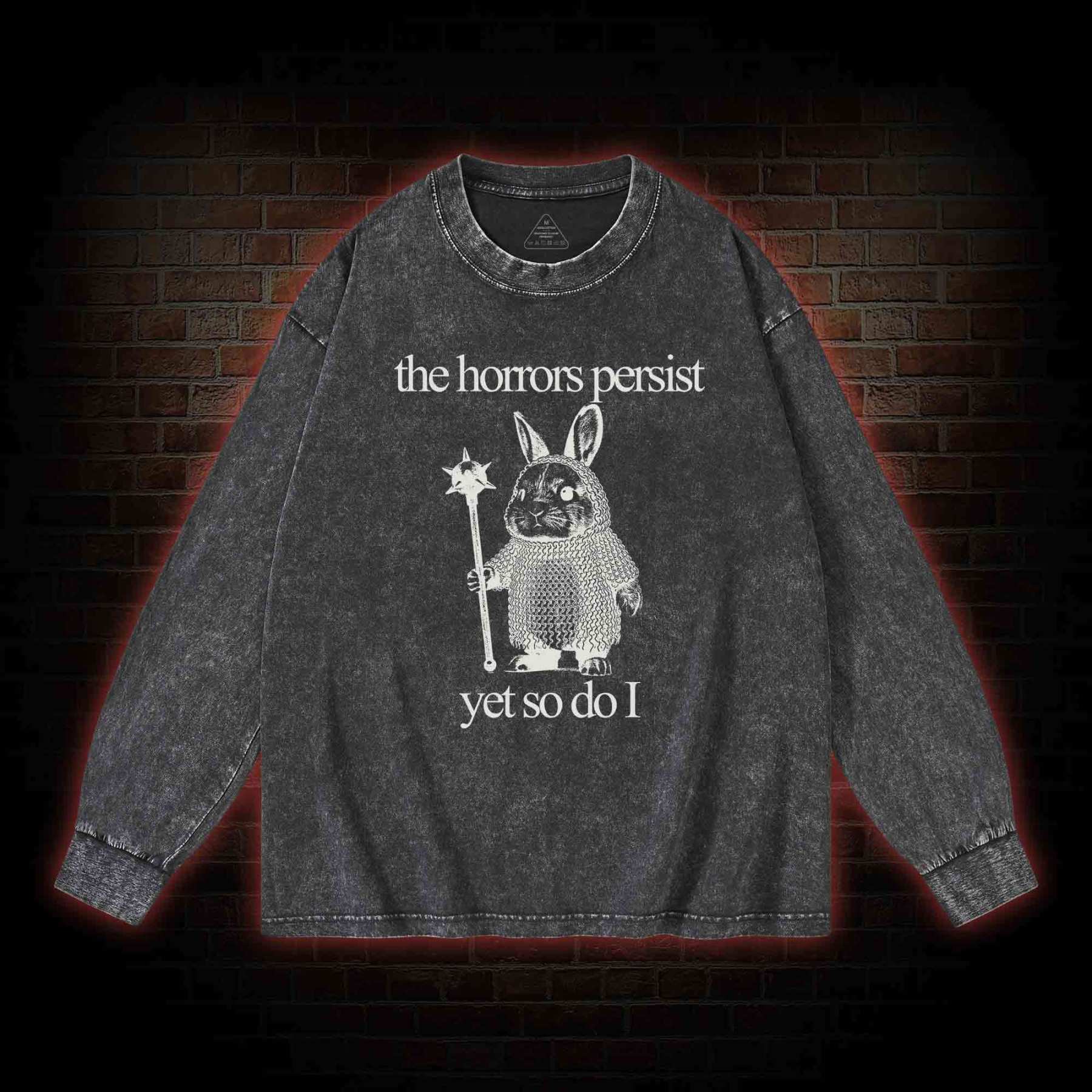 The Horrors Persist But So Do I Cute Bunny Washed Long-Sleeve T-shirt