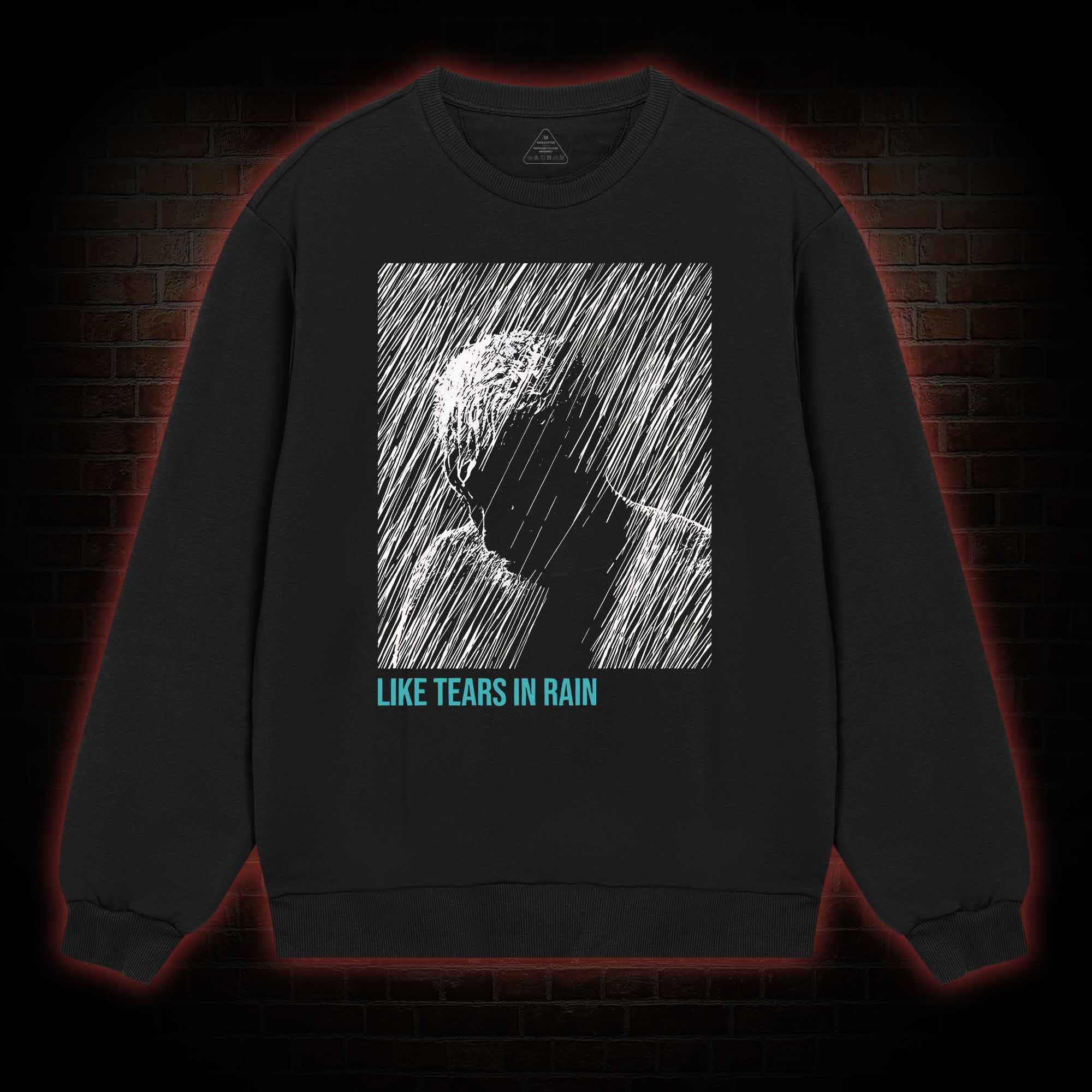 Like Tears In Rain Sweatshirt