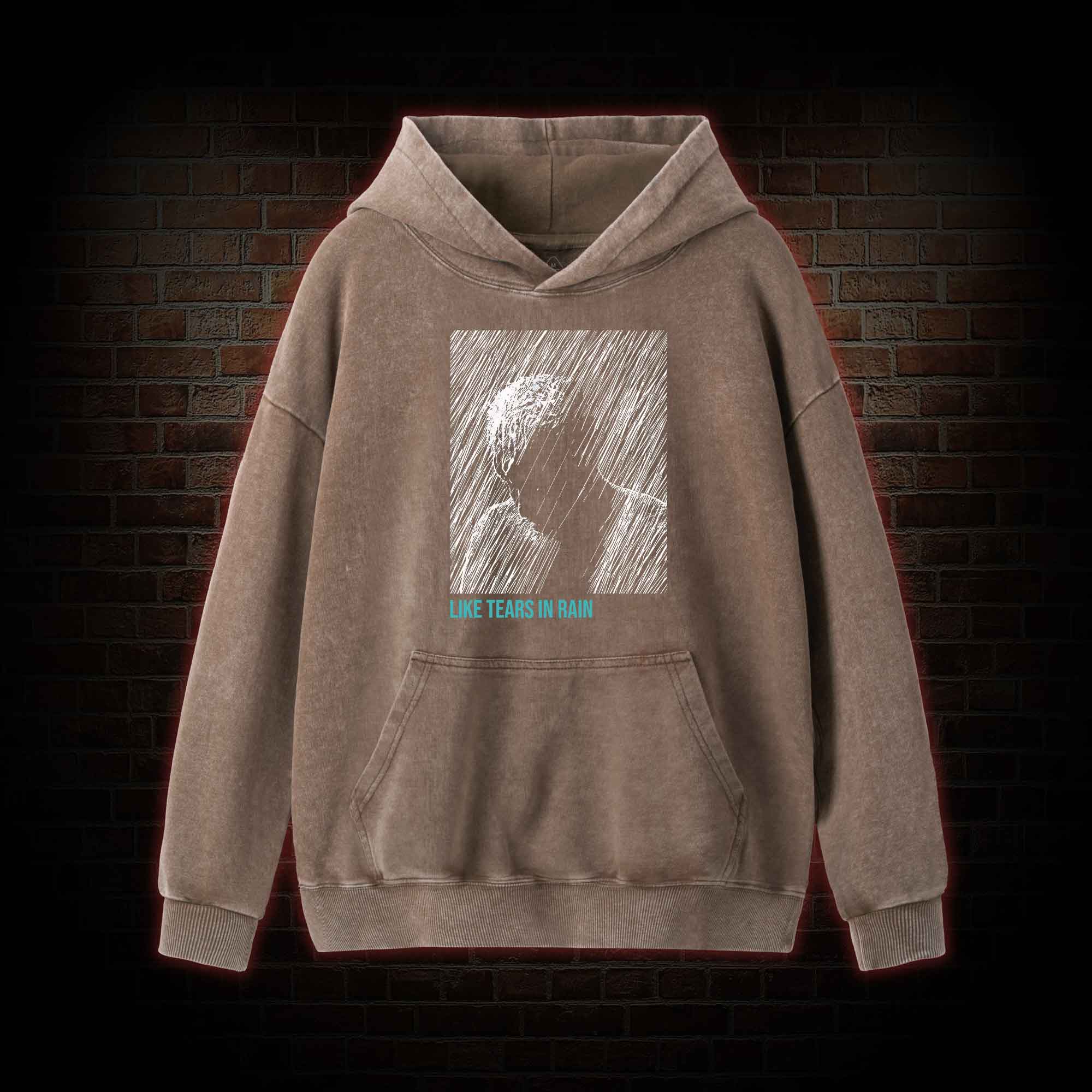 Like Tears In Rain Washed Hoodie