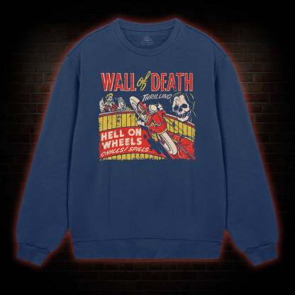 Wall of Death Sweatshirt