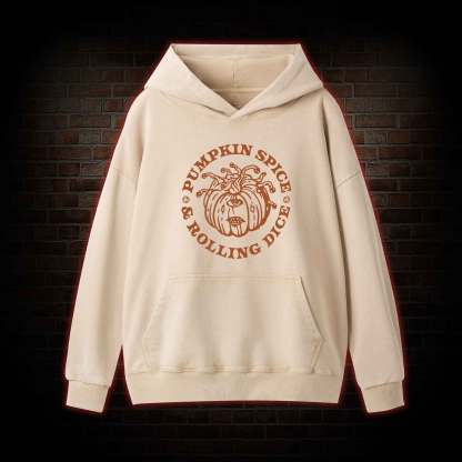 Pumpkin Spice and Rolling Dice Washed Hoodie