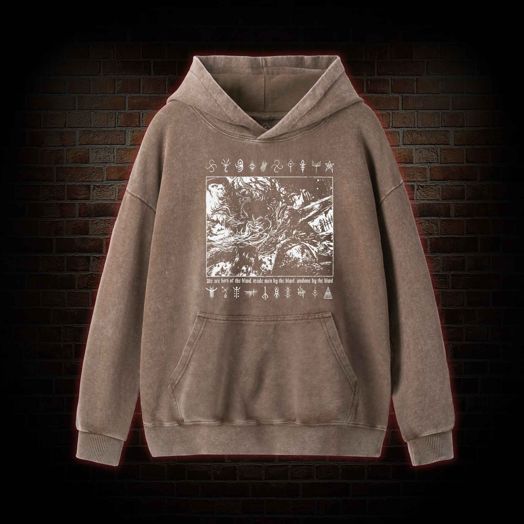We are Born of the Blood Washed Hoodie