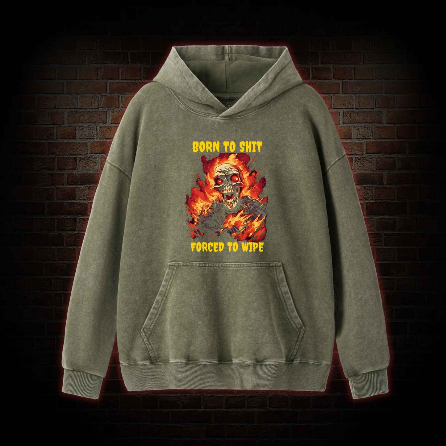 Born to Shit Forced to Wipe Funny Washed Hoodie