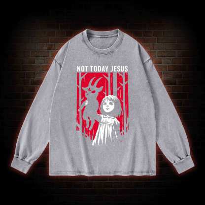 Not Today Jesus Washed Long-Sleeve T-shirt