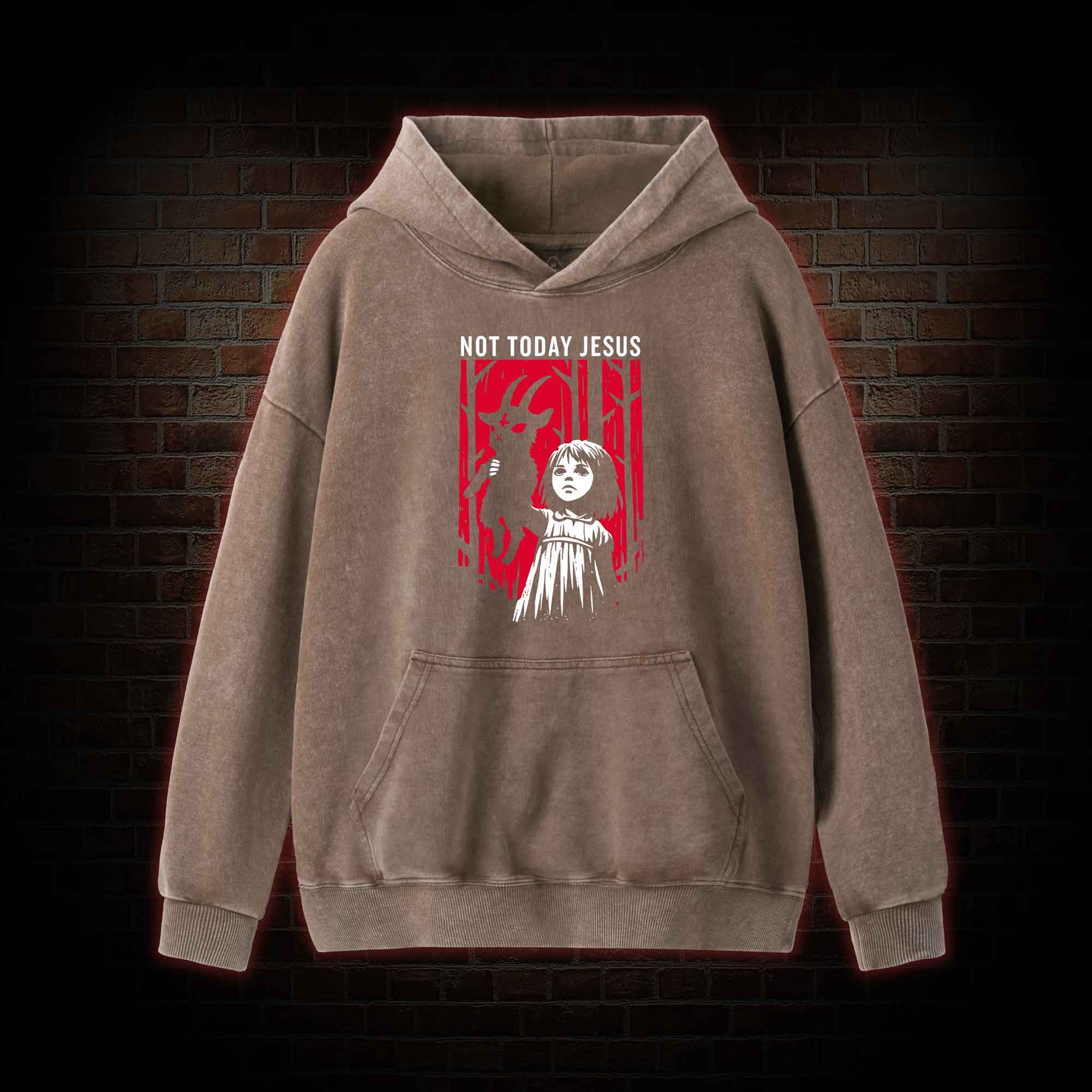 Not Today Jesus Washed Hoodie