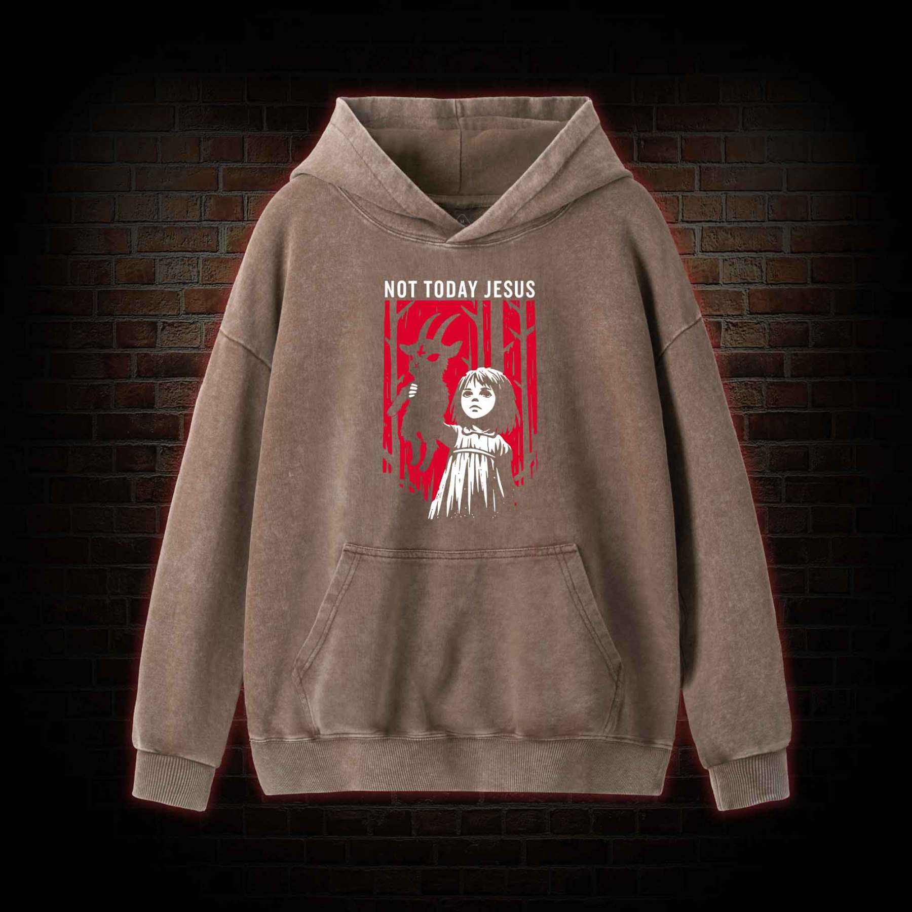 Not Today Jesus Washed Hoodie