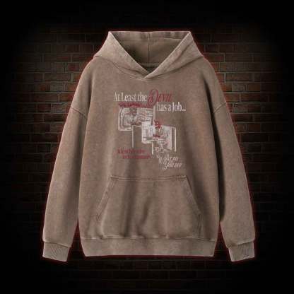 At Least the Devil.... Washed Hoodie