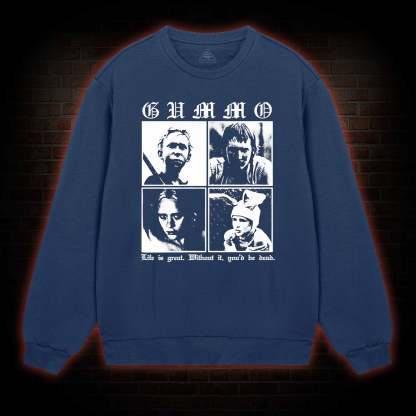 Life is Great Sweatshirt