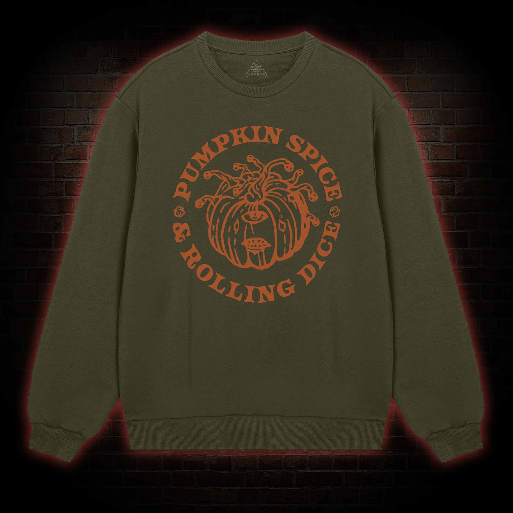 Pumpkin Spice and Rolling Dice weatshirt