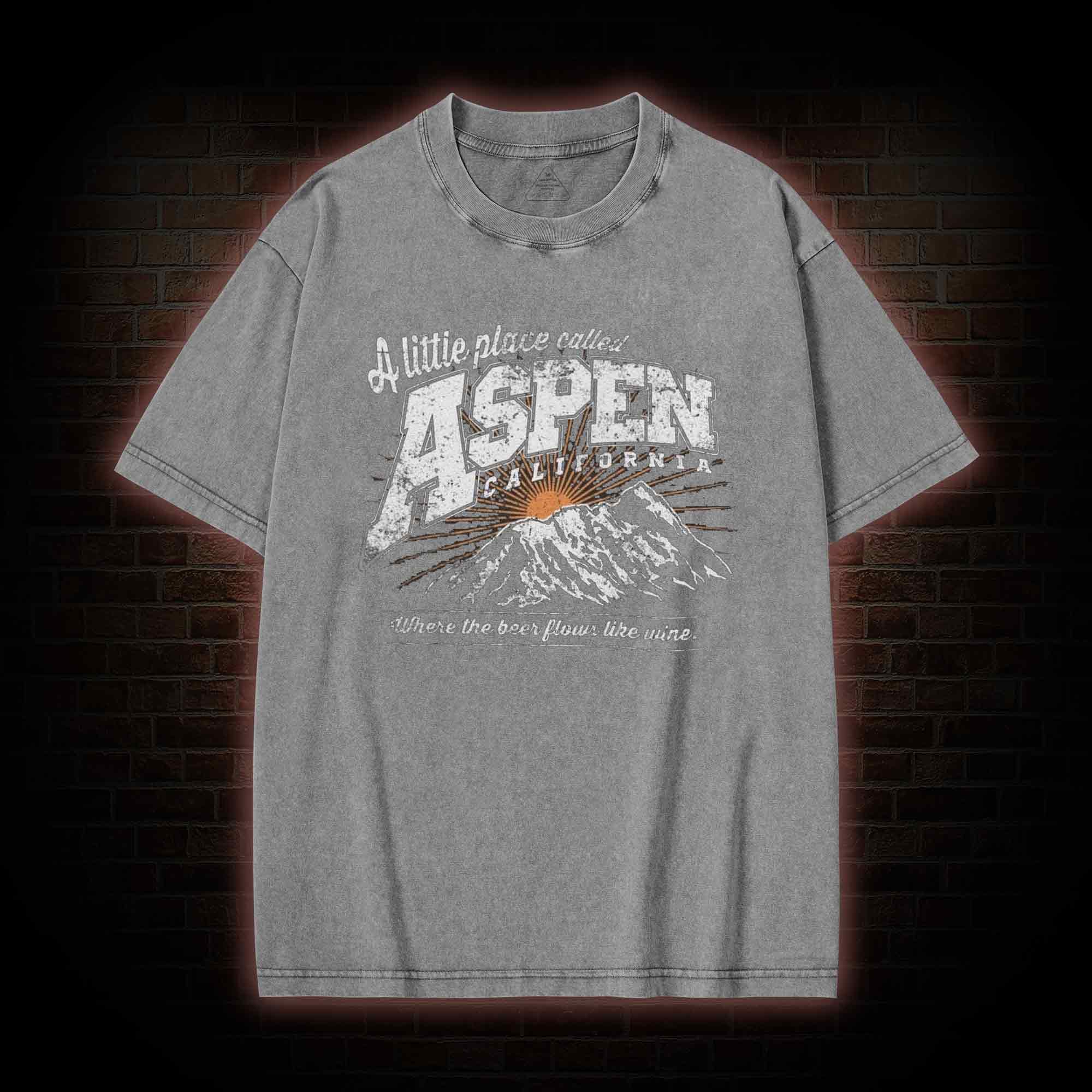 A Little Place Called Aspen California Washed T-shirt