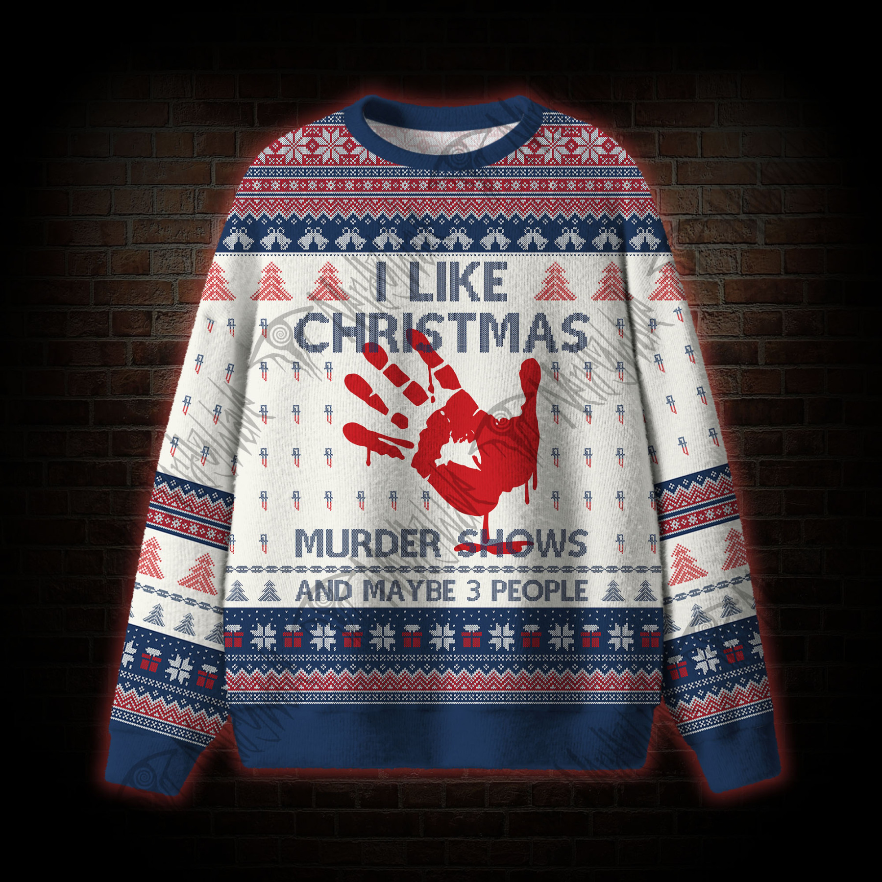 I Like Christmas Murder Shows Ugly Sweatshirts