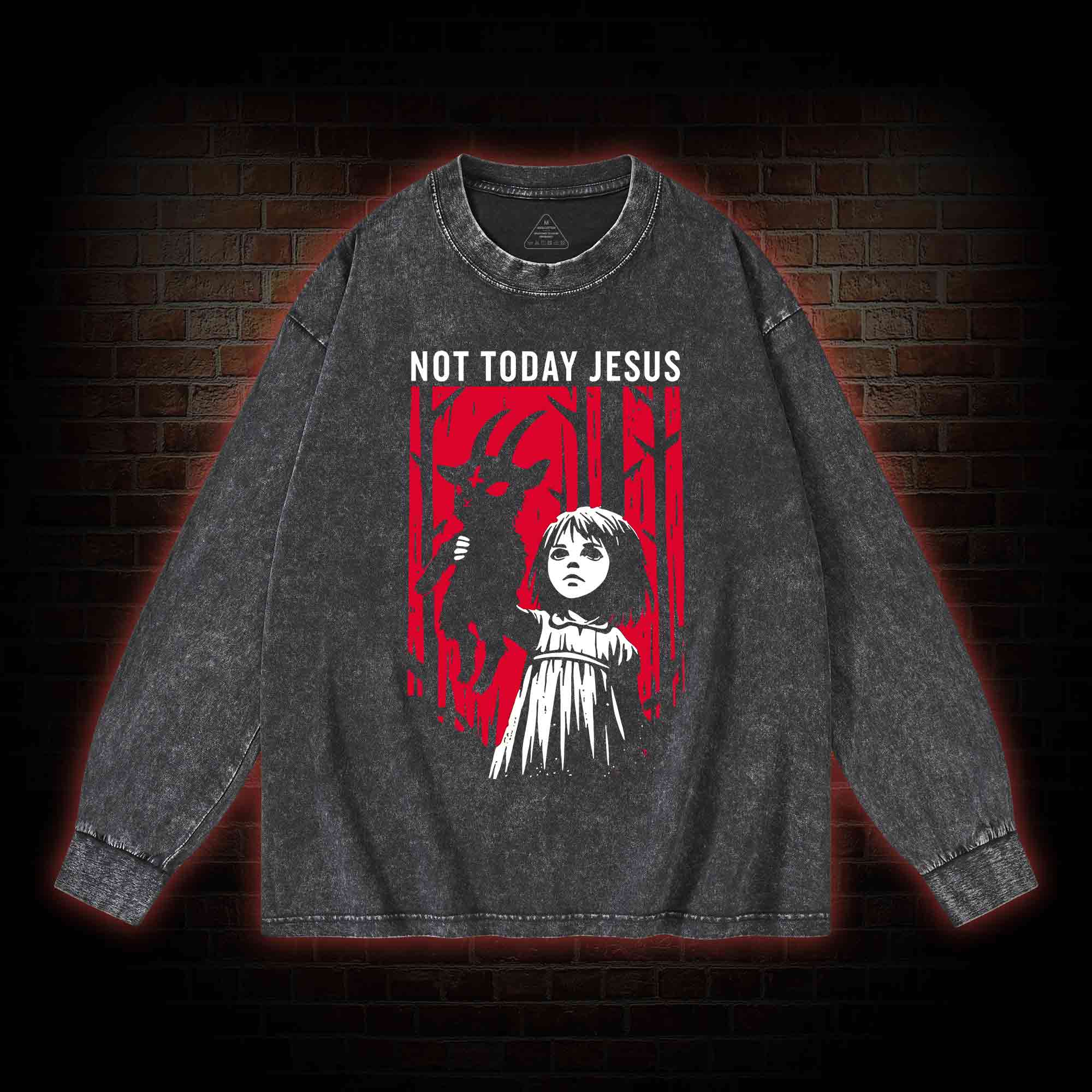 Not Today Jesus Washed Long-Sleeve T-shirt