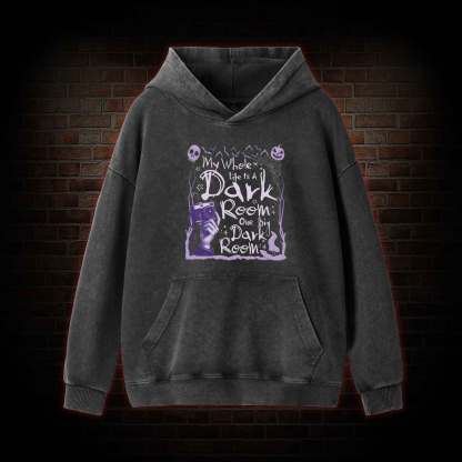 My Whole Life is A Dark Room Washed Hoodie