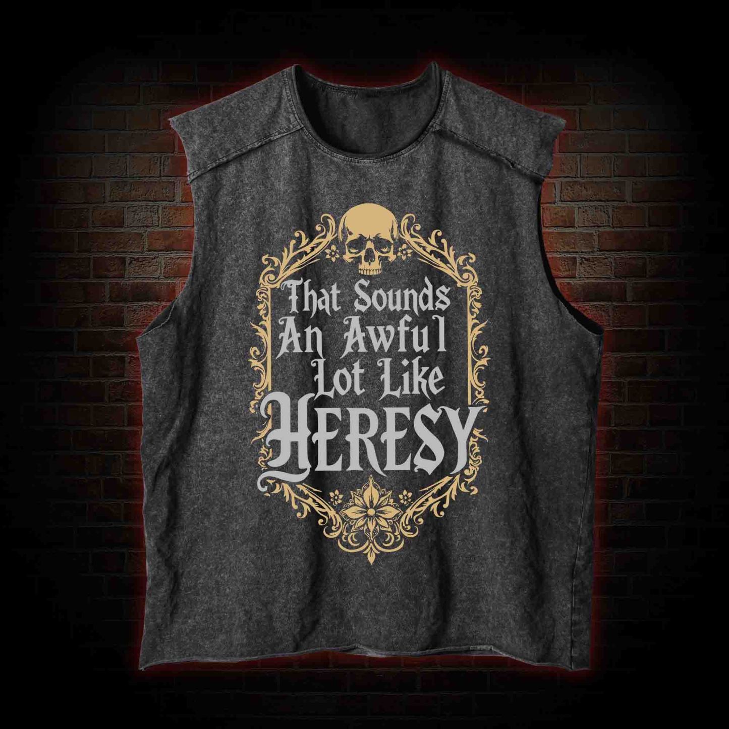 Sounds Like Heresy Vintage Washed Tank Top