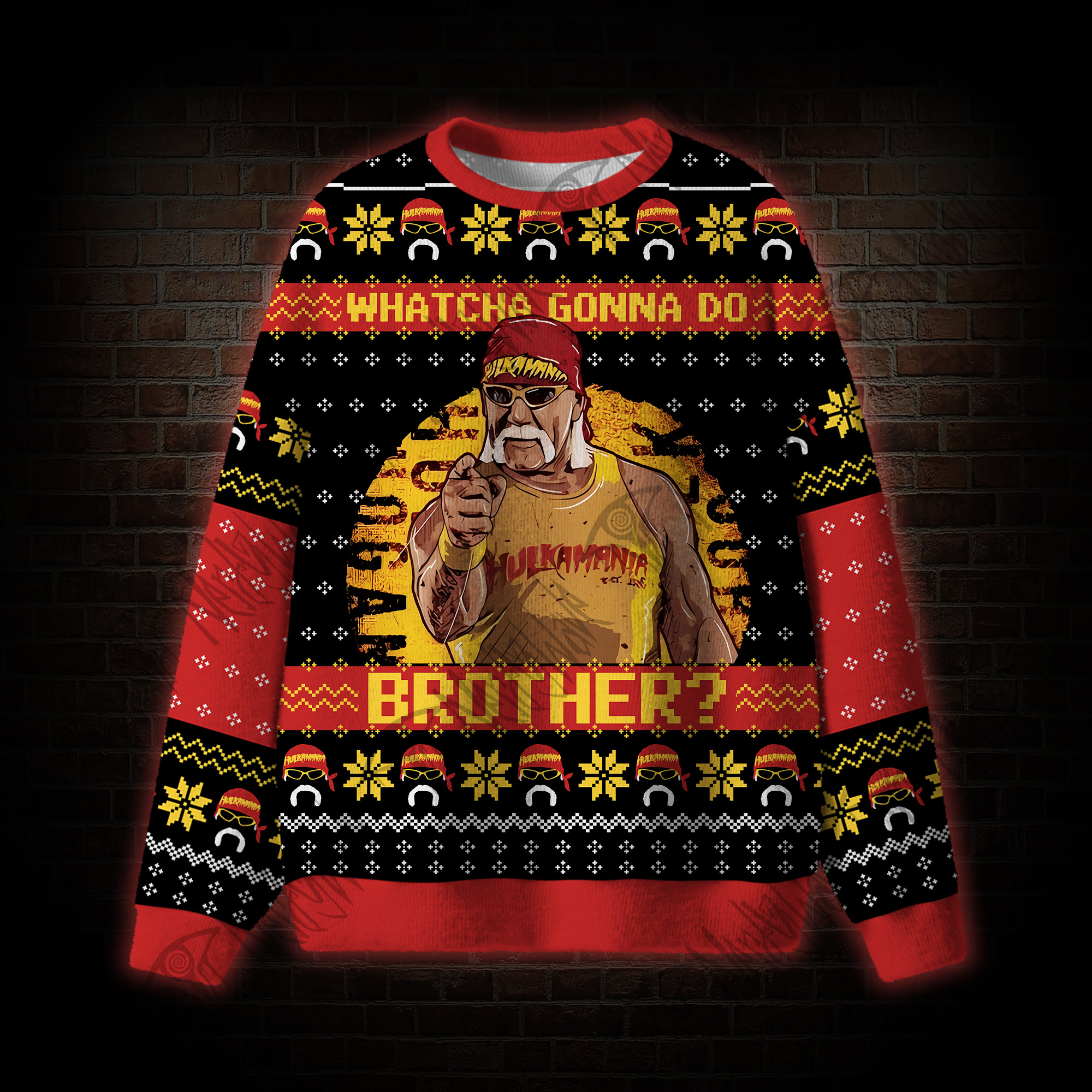 Hulkamania Whatcha Gonna Do Brother Ugly Sweatshirts