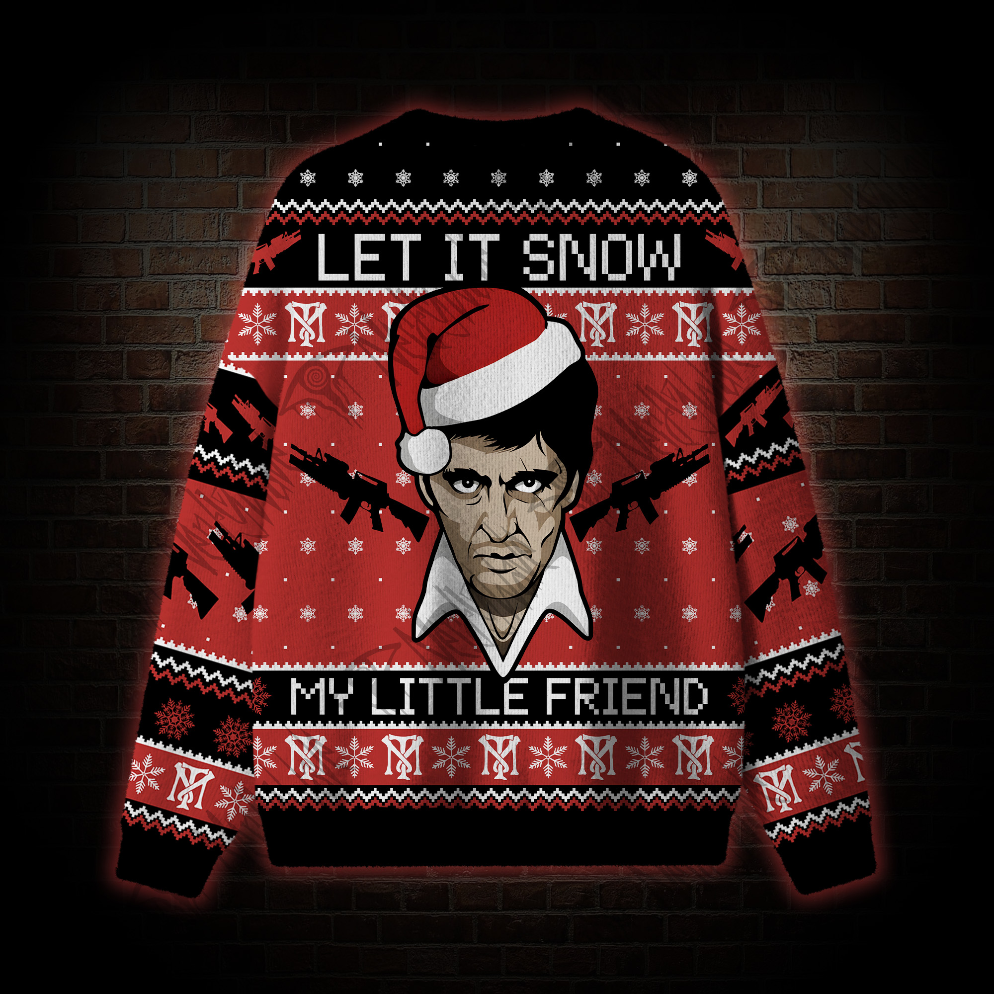 Let It Snow My Little Friend Ugly Sweatshirts