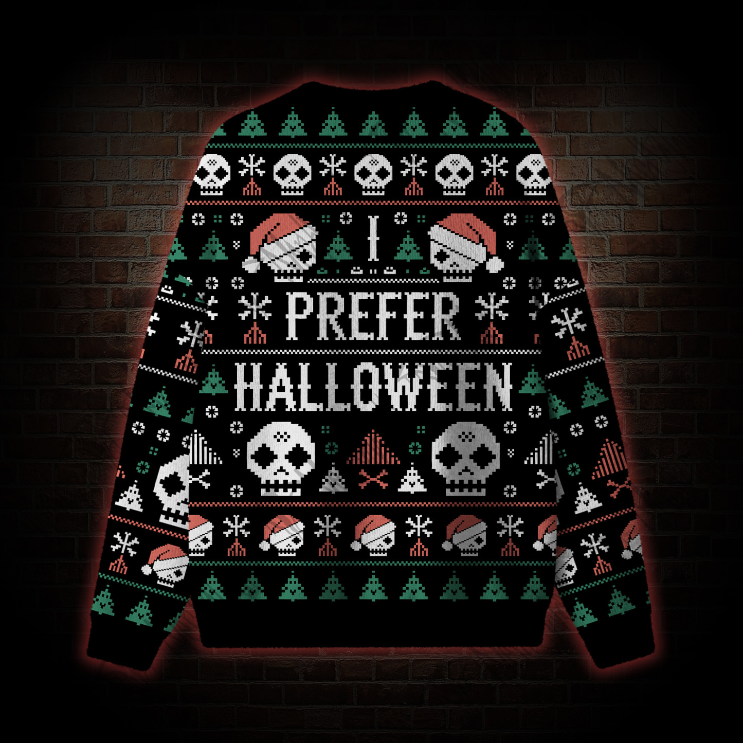 I Prefer Halloween Ugly Sweatshirts