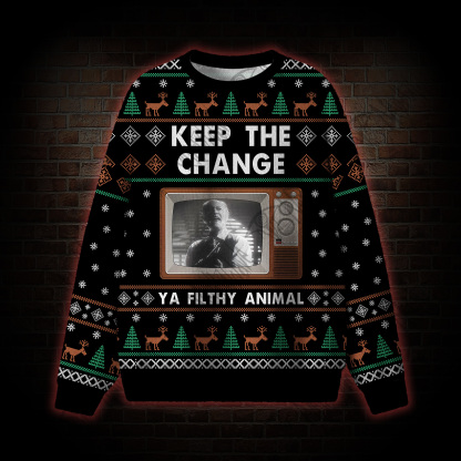 Keep The Change Ugly Sweatshirts