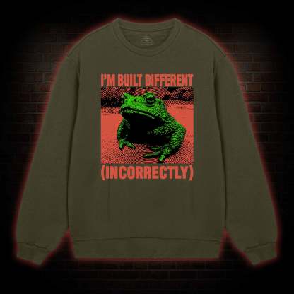 I’m Built Different Sweatshirt