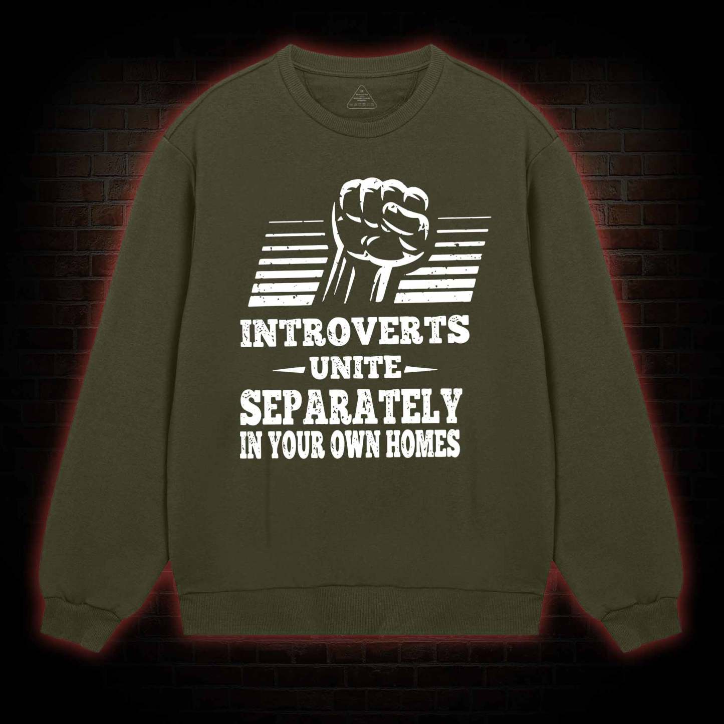 Introverts Unite Separately In Your Own Homes Sweatshirt