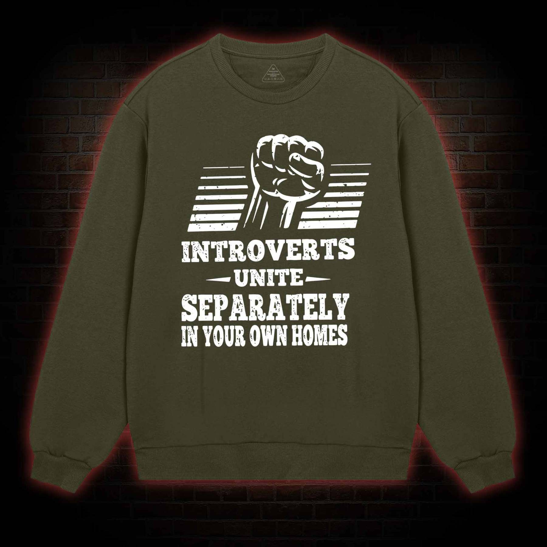 Introverts Unite Separately In Your Own Homes Sweatshirt