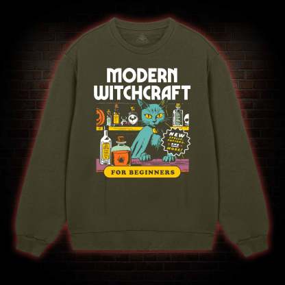 Modern Wichcraft For Beginners Sweatshirt