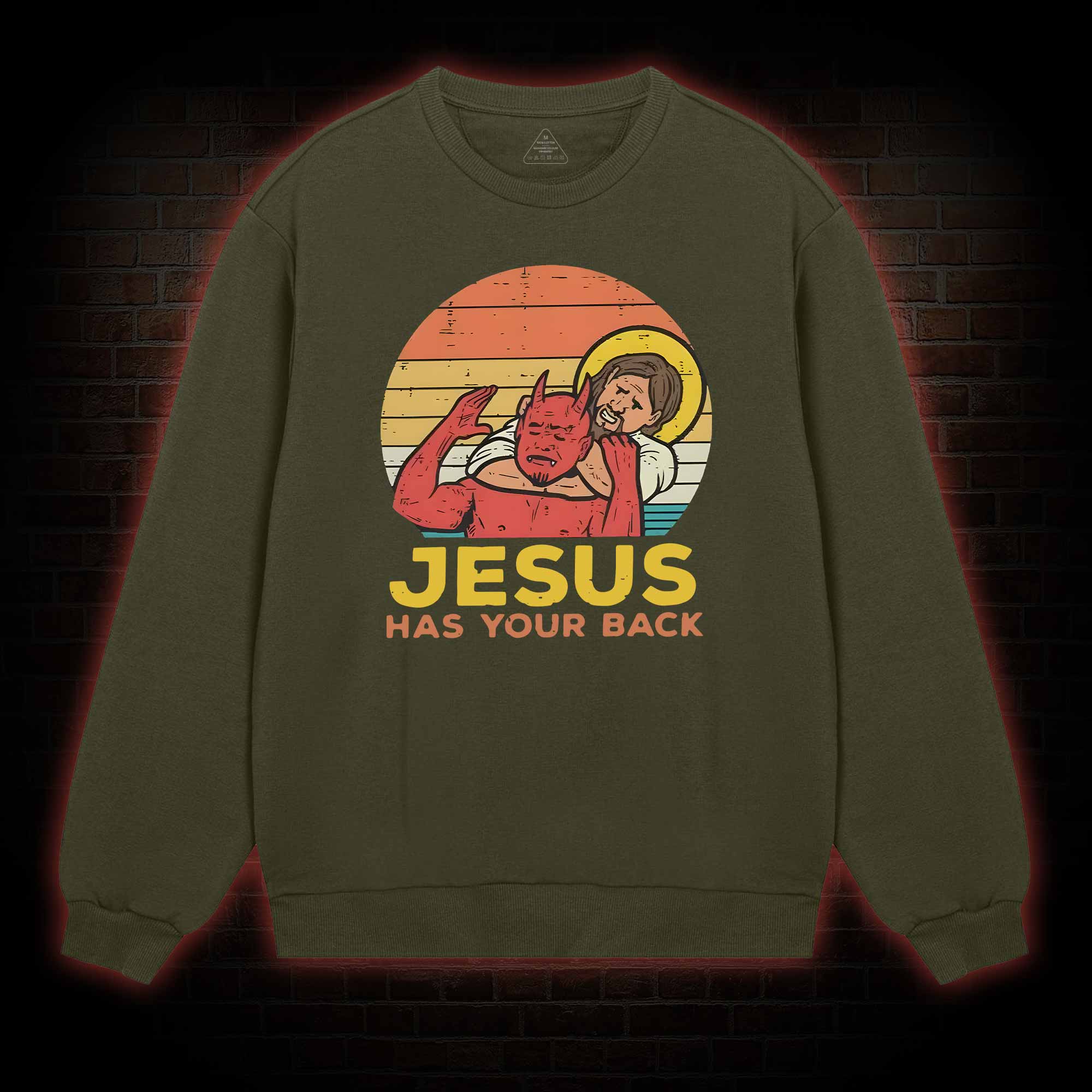 Jesus Has Your Back Sweatshirt