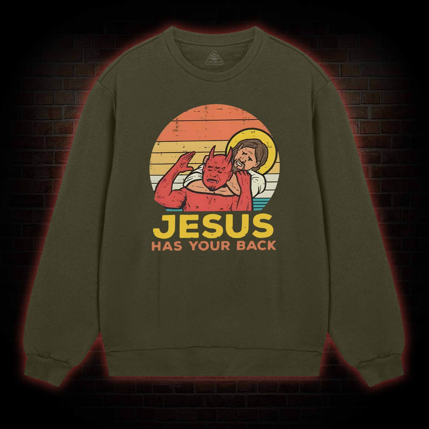 Jesus Has Your Back Sweatshirt