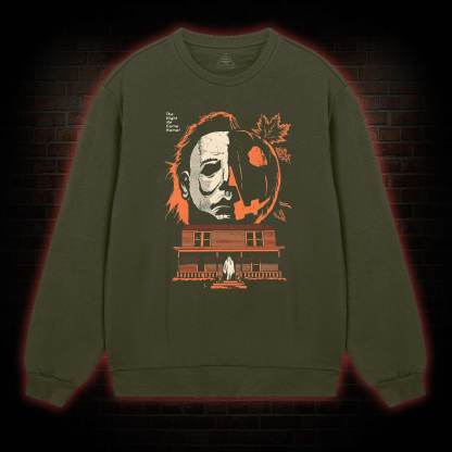 The Night He Came Home Sweatshirt