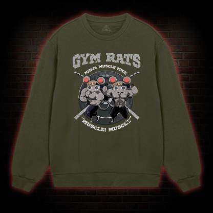 Gym Rats Sweatshirt