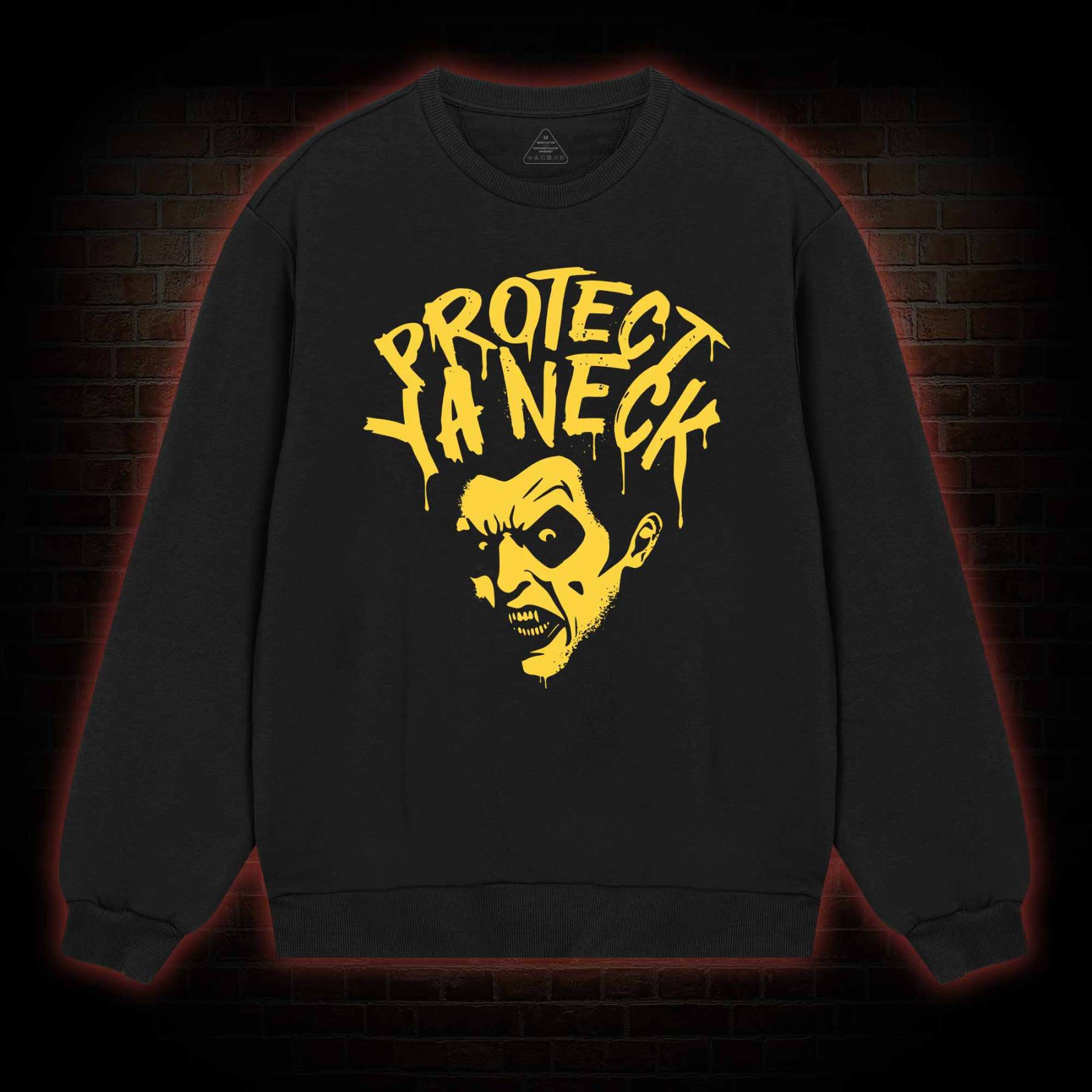 Protect Ya Neck Sweatshirt