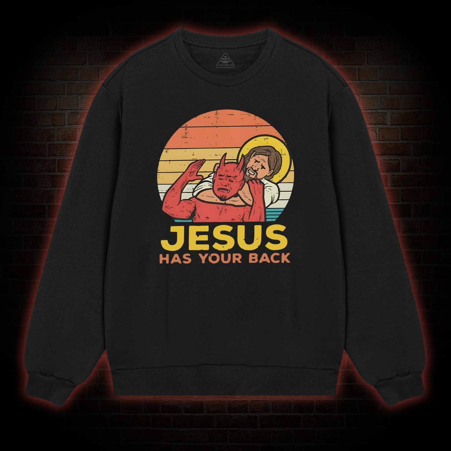 Jesus Has Your Back Sweatshirt