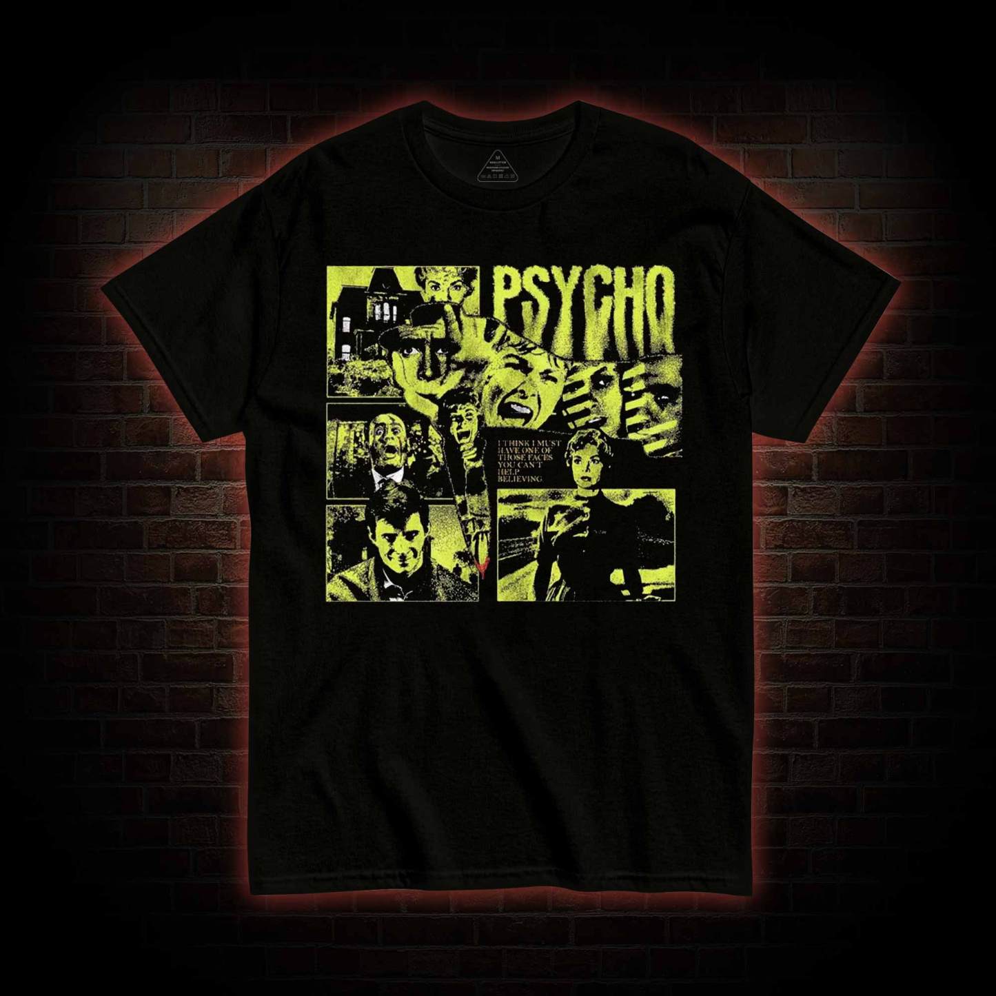 We all Go a little Mad Sometimes T-shirt