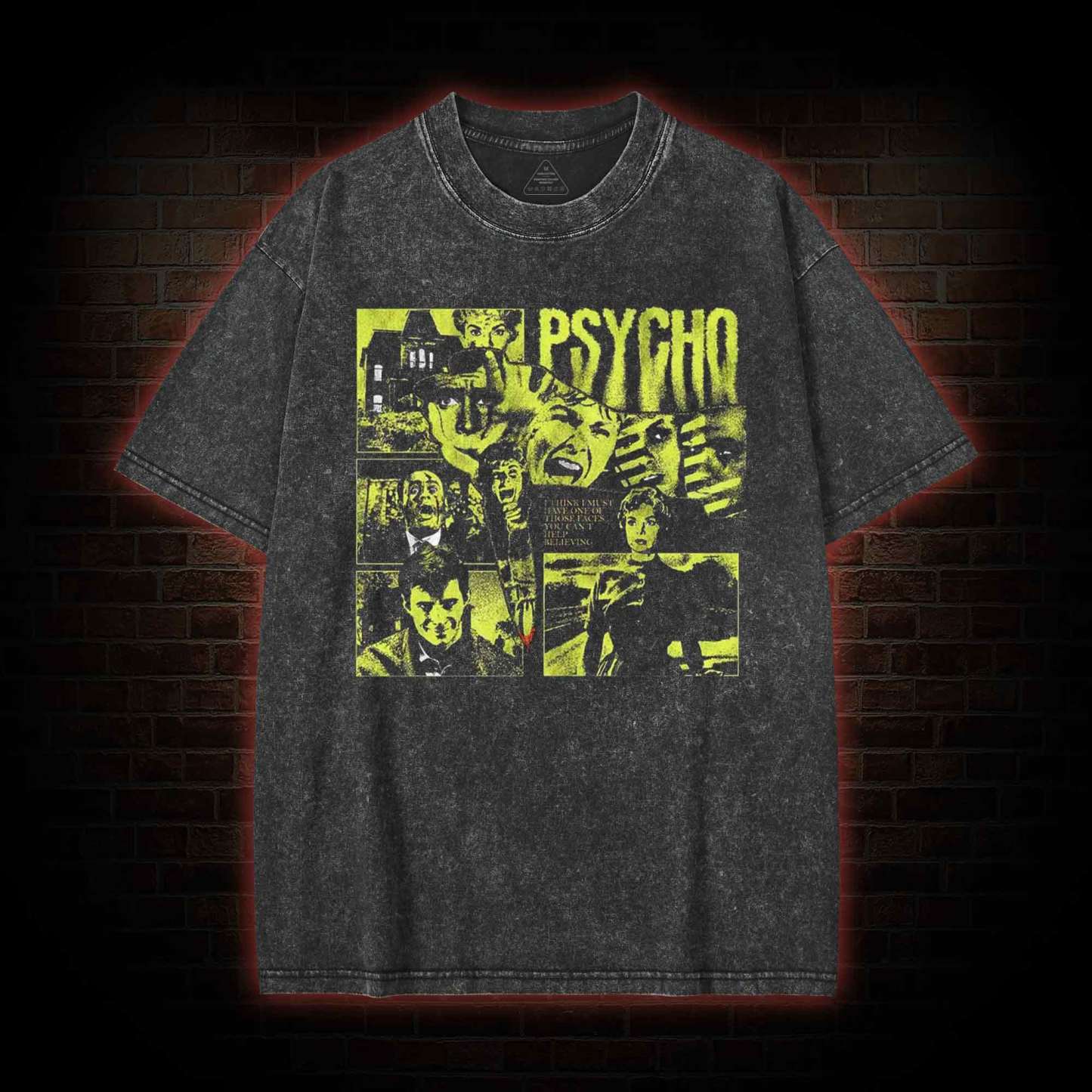 We all Go a little Mad Sometimes Washed T-shirt