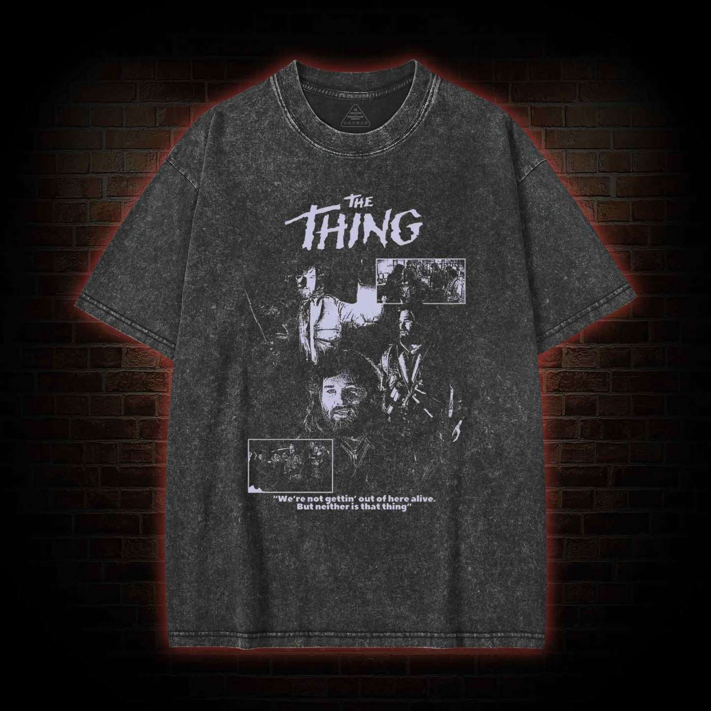 We're not Gettin' Out of Here Alive Washed T-shirt