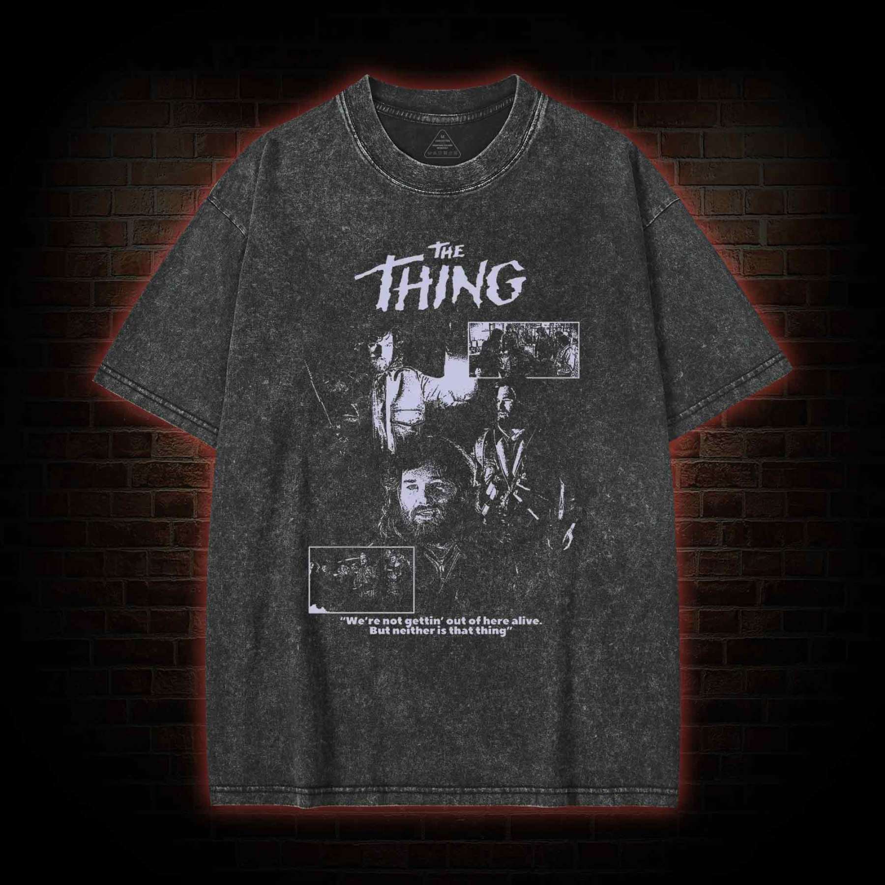 We're not Gettin' Out of Here Alive Washed T-shirt