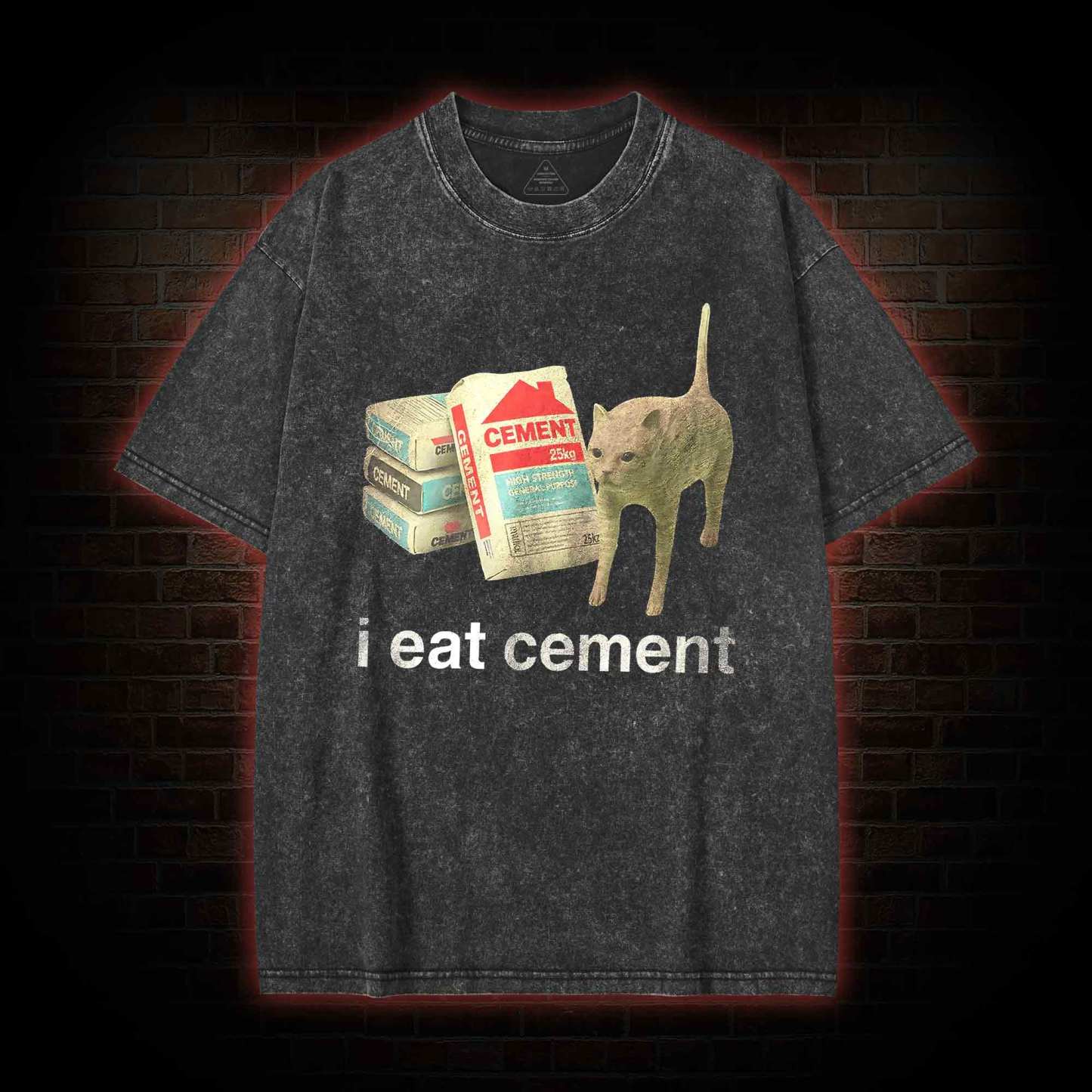 I Eat Cement Washed T-shirt