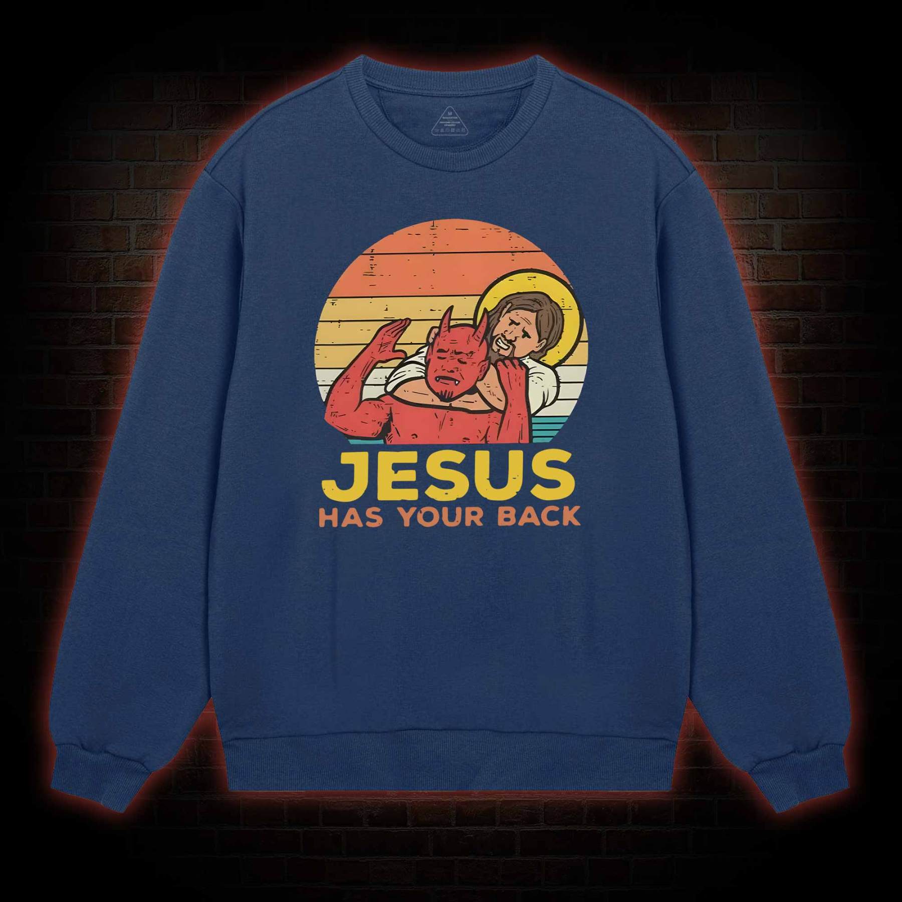 Jesus Has Your Back Sweatshirt
